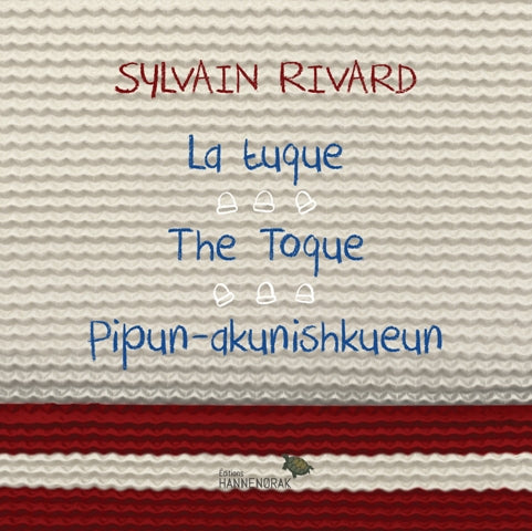 The toque - Sylvain Rivard