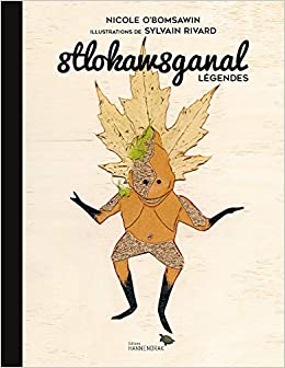 8 tlokaw8ganal by Nicole O'Domsawin and Sylvain Rivard