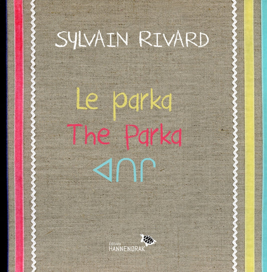 The parka by Sylvain Rivard