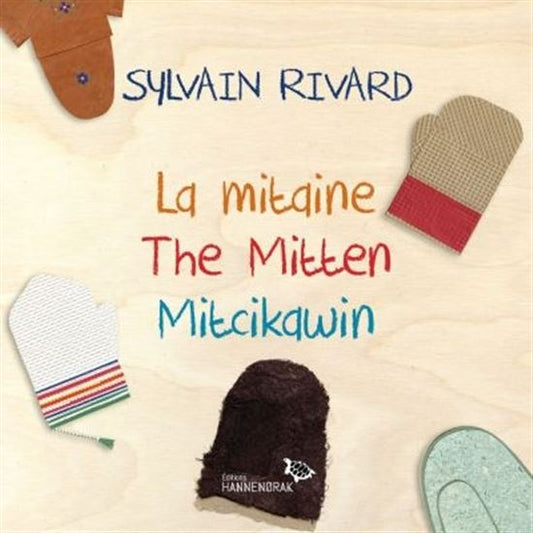 The mitt by Sylvain Rivard